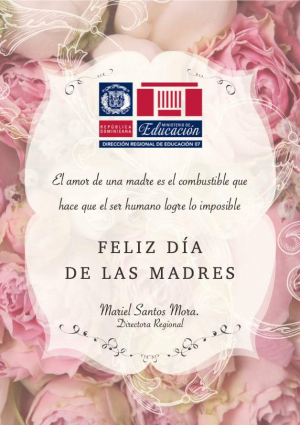 Directora Regional 07 felicita a las madres en su d&iacute;a